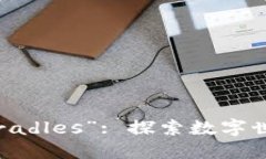 区块链游戏“Cradles”: 探索数字世界中的新机遇