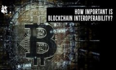 区块链技术如何与金融行业完美契合区块链,金融