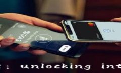   首笔跨境金融区块链服务平台： unlocking intern